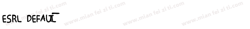 ESRL DEFAULT字体转换